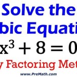 How To Solve A Cubic Equation By Factoring